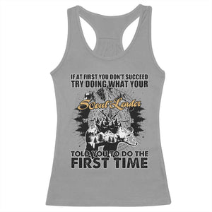 Funny Scouting Adventure Racerback Tank Top Doing What Your Scout Leader Told You To Do Camping Compass TS02 Sport Gray Print Your Wear