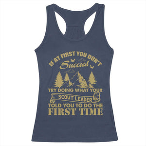 Funny Scouting Adventure Racerback Tank Top Doing What Your Scout Leader Told You To Do Camping Outdoors TS02 Navy Print Your Wear
