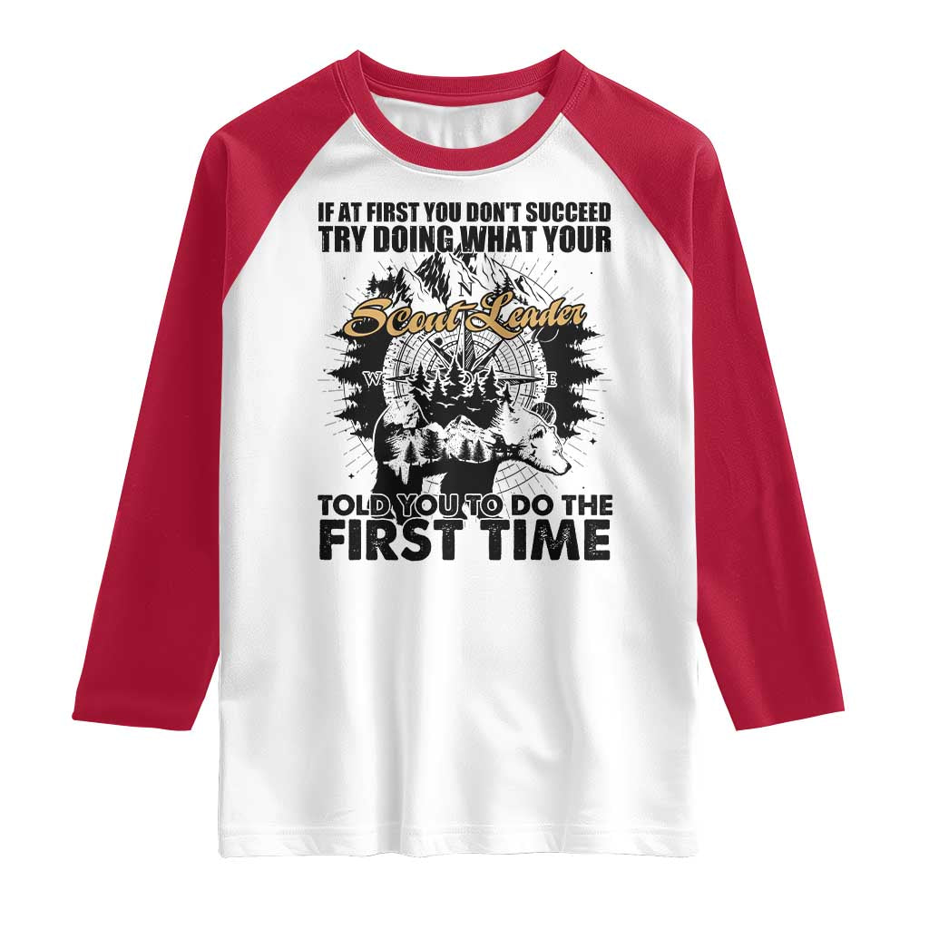 Funny Scouting Adventure Raglan Shirt Doing What Your Scout Leader Told You To Do Camping Compass TS02 White Red Print Your Wear