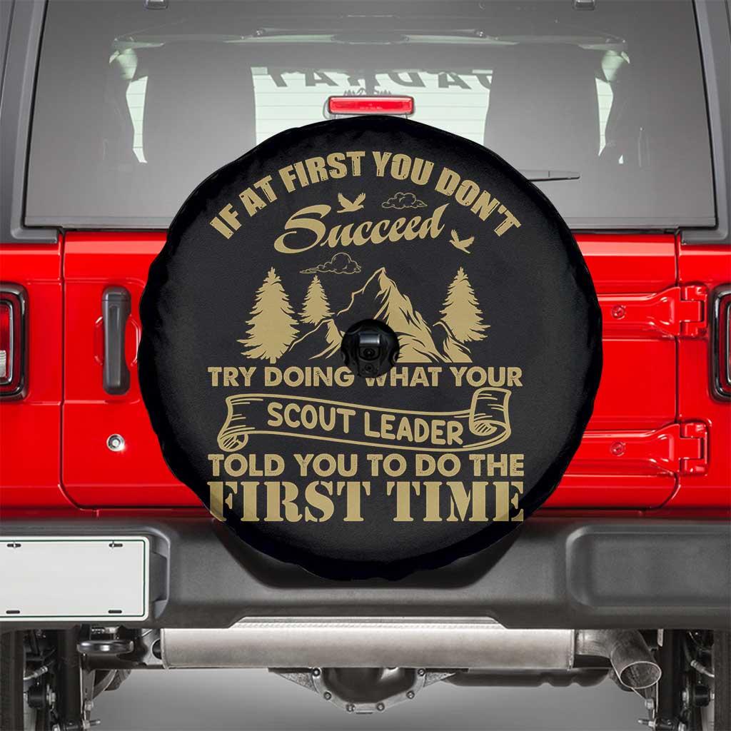 Funny Scouting Adventure Spare Tire Cover Doing What Your Scout Leader Told You To Do Camping Outdoors TS02 Black Print Your Wear