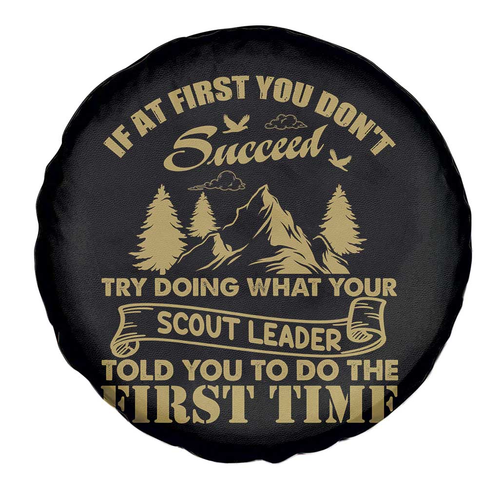 Funny Scouting Adventure Spare Tire Cover Doing What Your Scout Leader Told You To Do Camping Outdoors TS02 Print Your Wear
