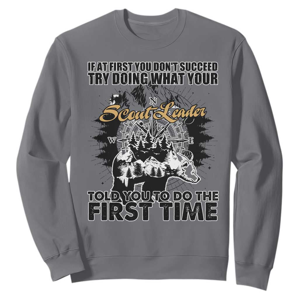 Funny Scouting Adventure Sweatshirt Doing What Your Scout Leader Told You To Do Camping Compass TS02 Charcoal Print Your Wear