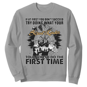 Funny Scouting Adventure Sweatshirt Doing What Your Scout Leader Told You To Do Camping Compass TS02 Sport Gray Print Your Wear