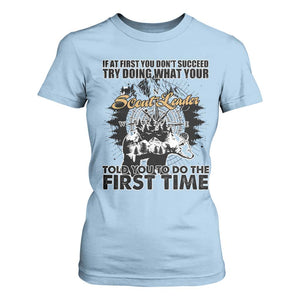 Funny Scouting Adventure T Shirt For Women Doing What Your Scout Leader Told You To Do Camping Compass TS02 Light Blue Print Your Wear