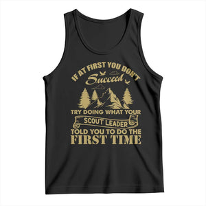 Funny Scouting Adventure Tank Top Doing What Your Scout Leader Told You To Do Camping Outdoors TS02 Black Print Your Wear