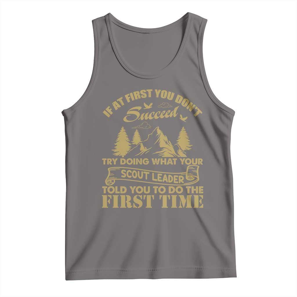 Funny Scouting Adventure Tank Top Doing What Your Scout Leader Told You To Do Camping Outdoors TS02 Deep Heather Print Your Wear
