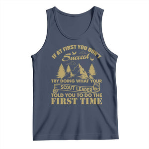 Funny Scouting Adventure Tank Top Doing What Your Scout Leader Told You To Do Camping Outdoors TS02 Navy Print Your Wear