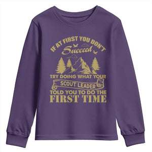 Funny Scouting Adventure Youth Sweatshirt Doing What Your Scout Leader Told You To Do Camping Outdoors TS02 Purple Print Your Wear