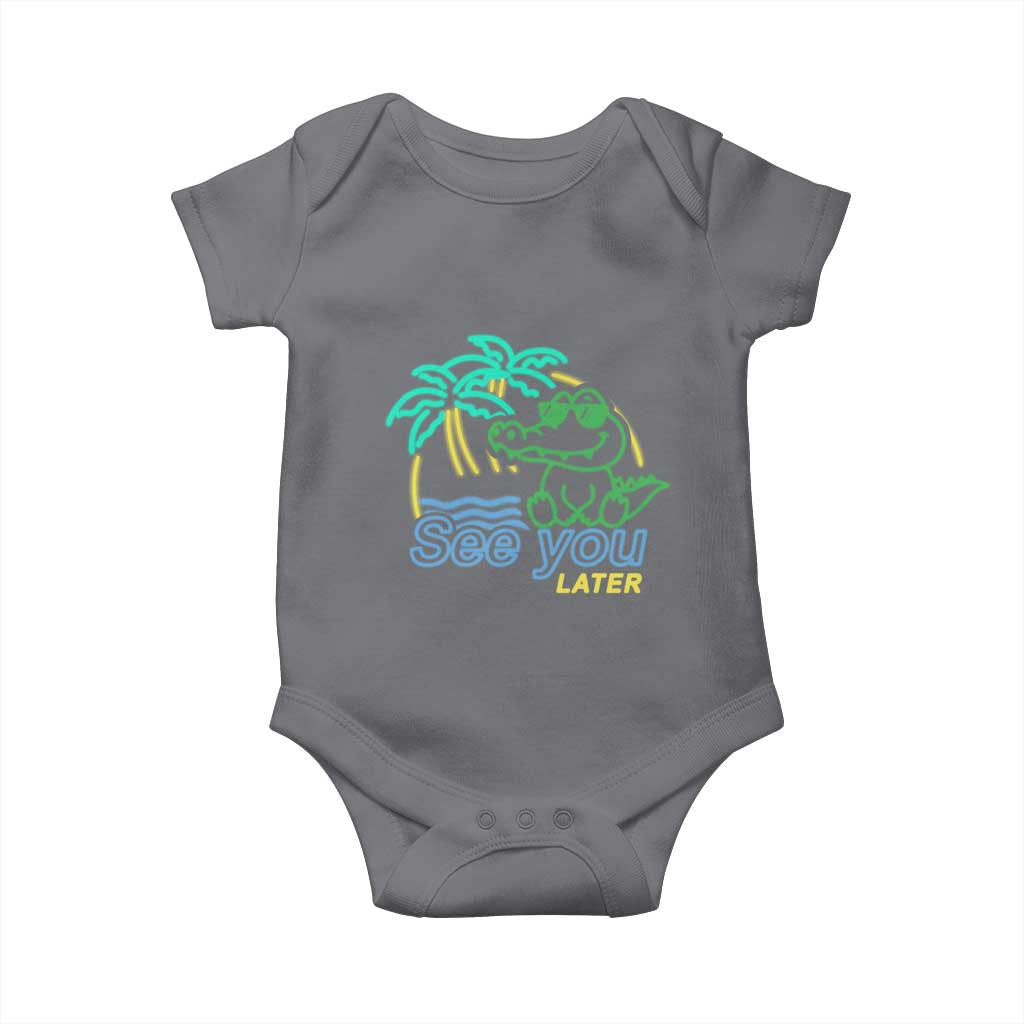 Funny See You Later Teacher Summer Alligator Baby Onesie Later Gator Last Day Of School TS11 Charcoal Print Your Wear