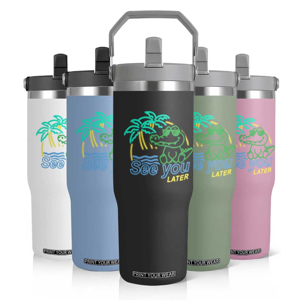 Funny See You Later Teacher Summer Alligator Flip Straw Tumbler Later Gator Last Day Of School TS11 Print Your Wear