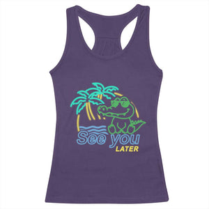 Funny See You Later Teacher Summer Alligator Racerback Tank Top Later Gator Last Day Of School TS11 Purple Print Your Wear