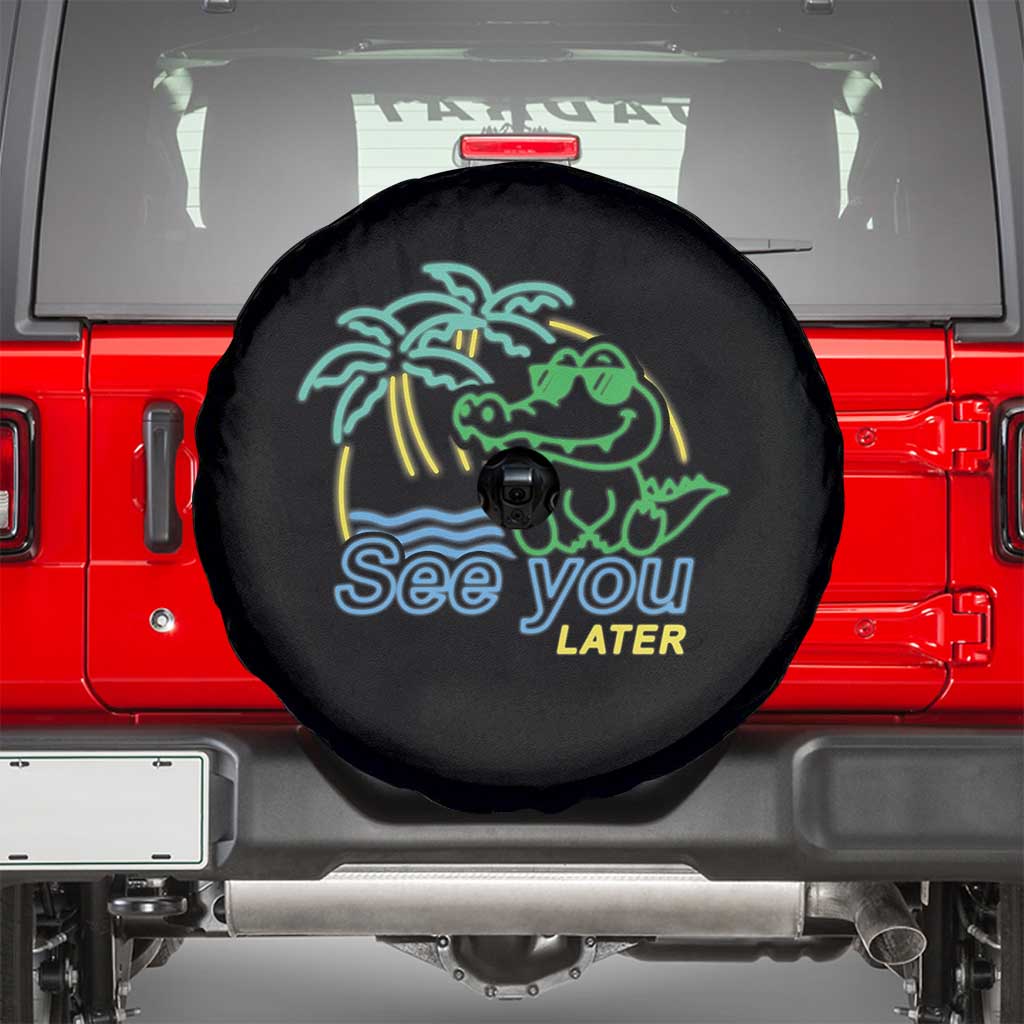 Funny See You Later Teacher Summer Alligator Spare Tire Cover Later Gator Last Day Of School TS11 Black Print Your Wear