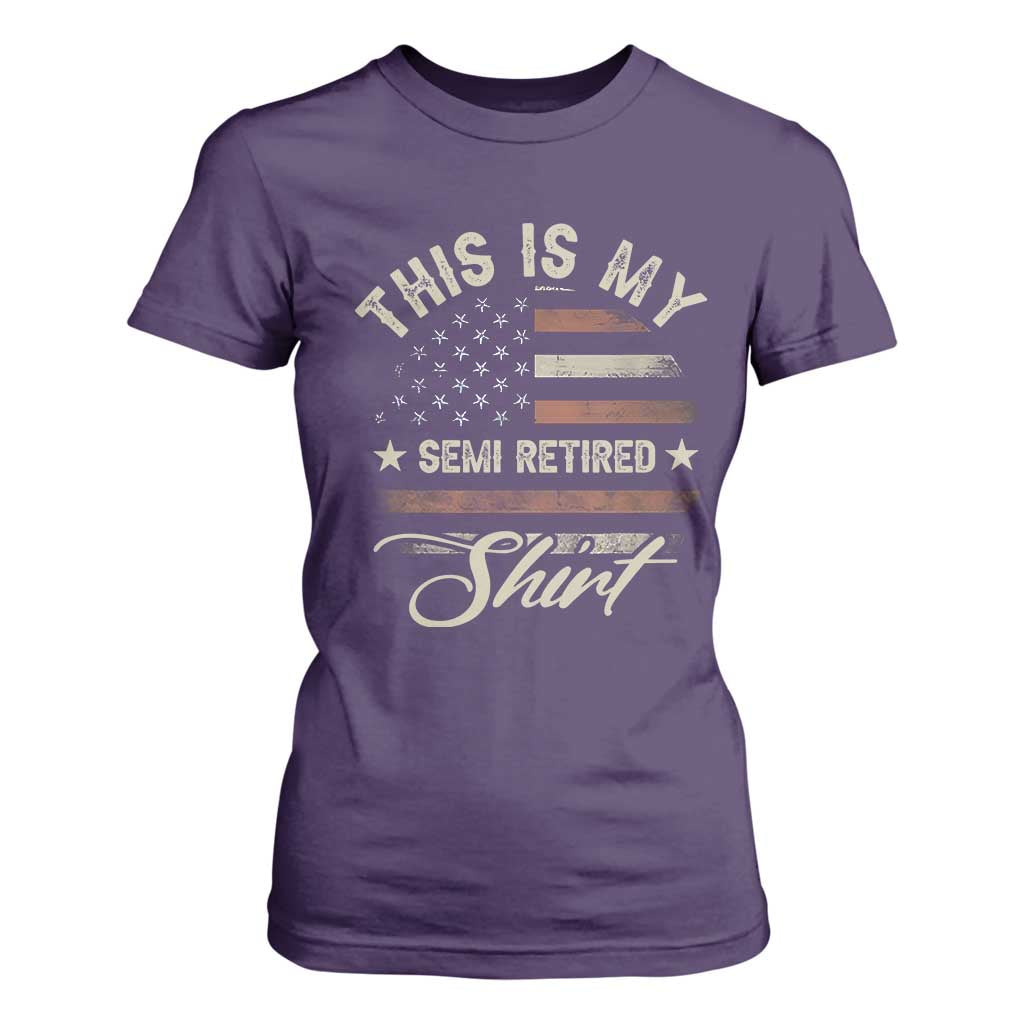 Funny Semi Retirement T Shirt For Women This Is My Semi Retired Slogan Pun American Flag TS11 Purple Print Your Wear