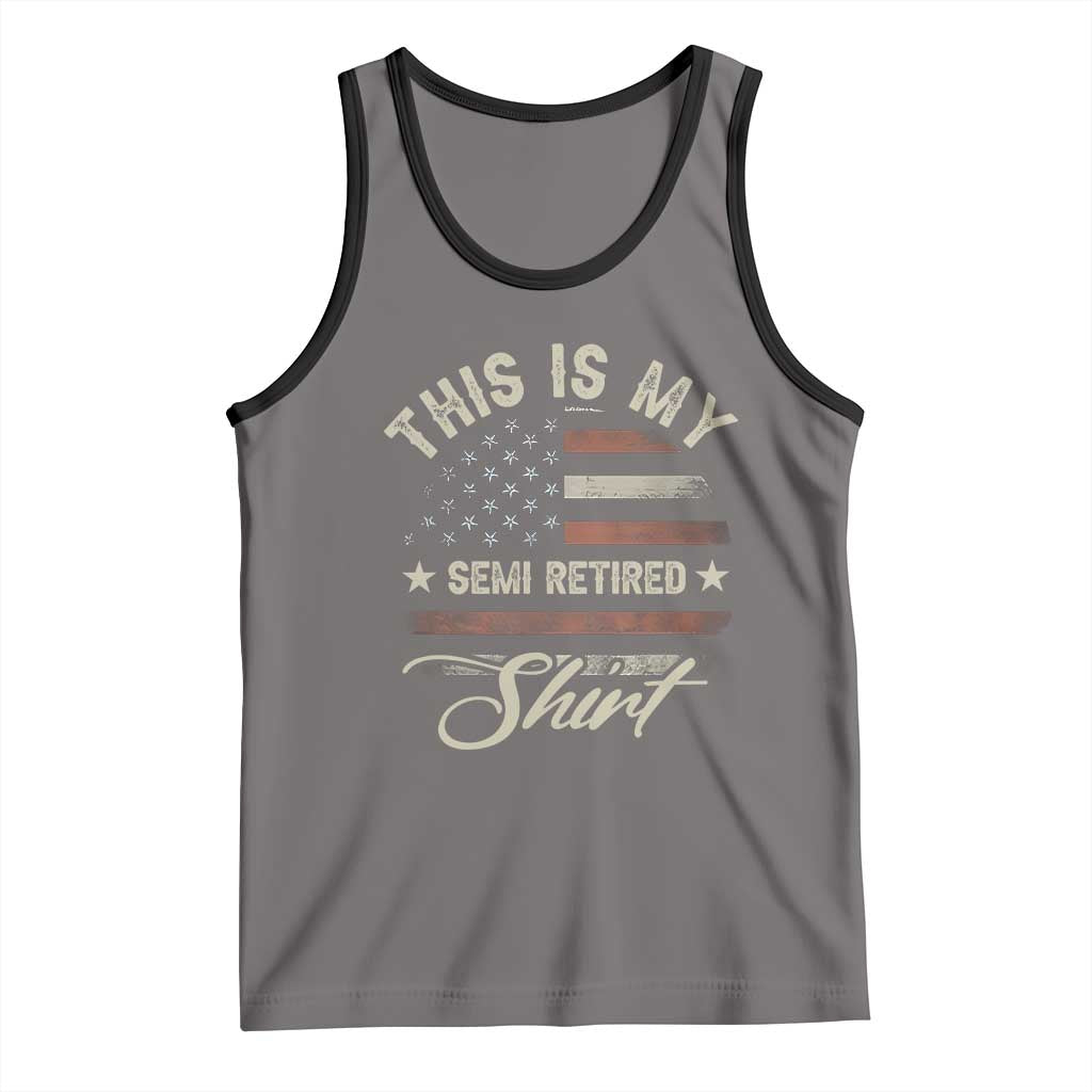 Funny Semi Retirement Tank Top This Is My Semi Retired Slogan Pun American Flag TS11 Deep Heather Black Print Your Wear