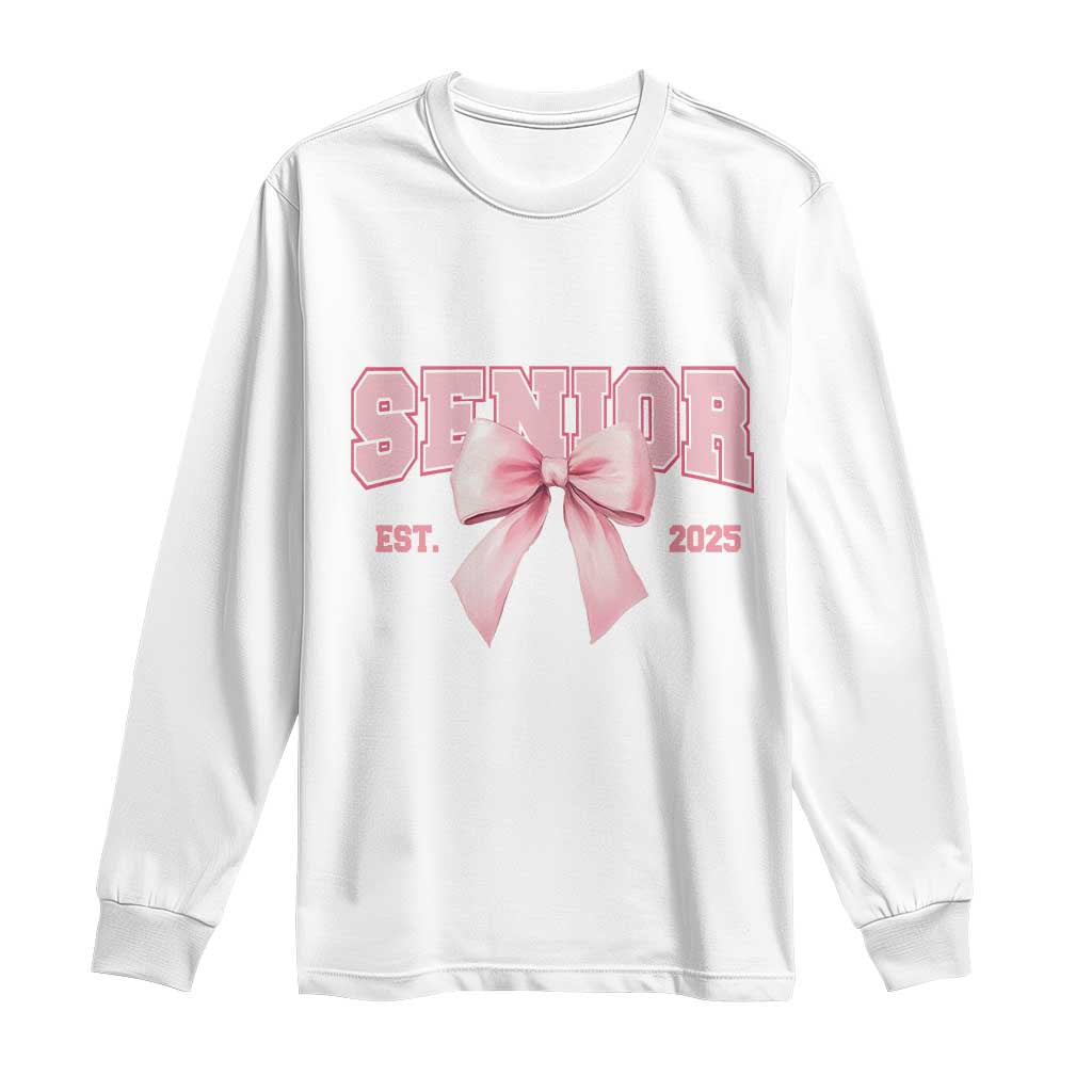 Funny Senior EST 2025 Graduation Coquette Long Sleeve Shirt TS11 White Print Your Wear
