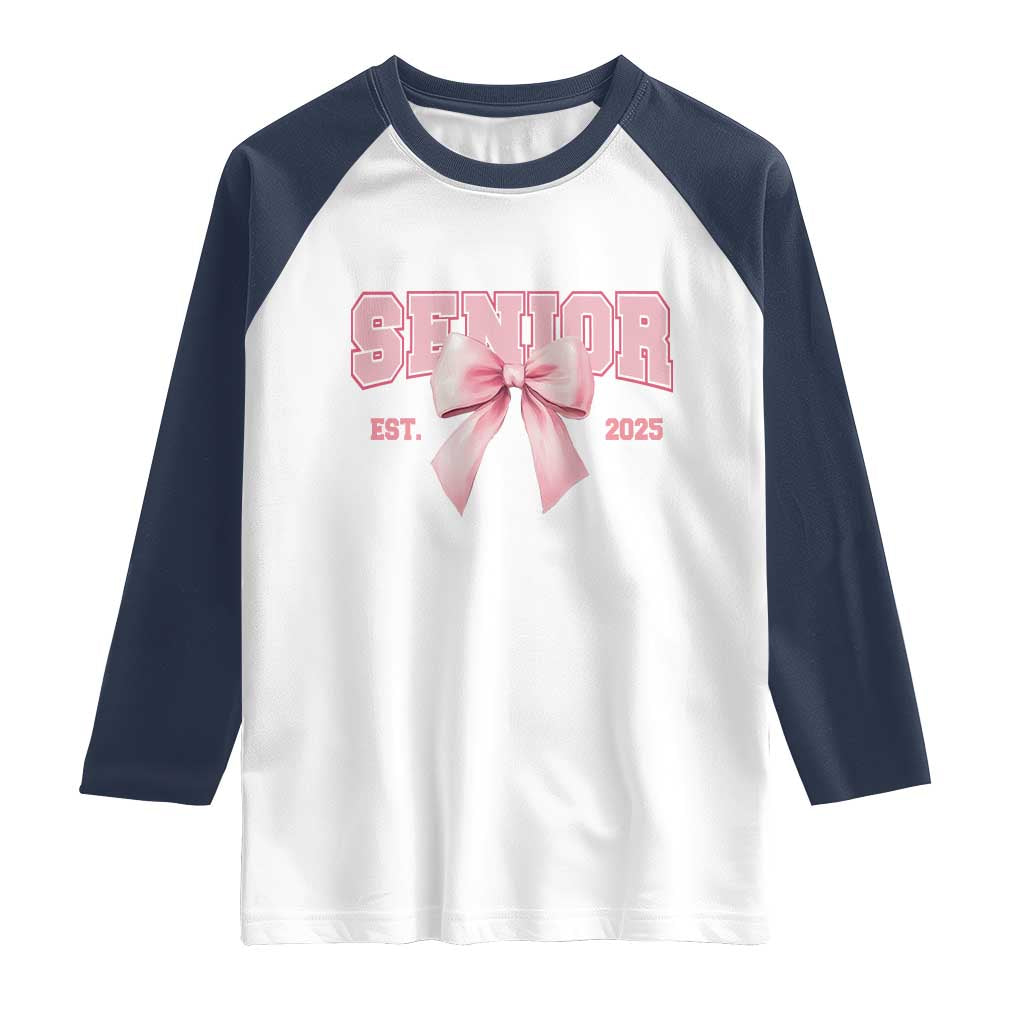 Funny Senior EST 2025 Graduation Coquette Raglan Shirt TS11 White Navy Print Your Wear