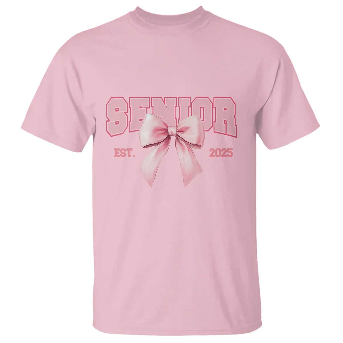 Funny Senior EST 2025 Graduation Coquette T Shirt TS11 Light Pink Print Your Wear
