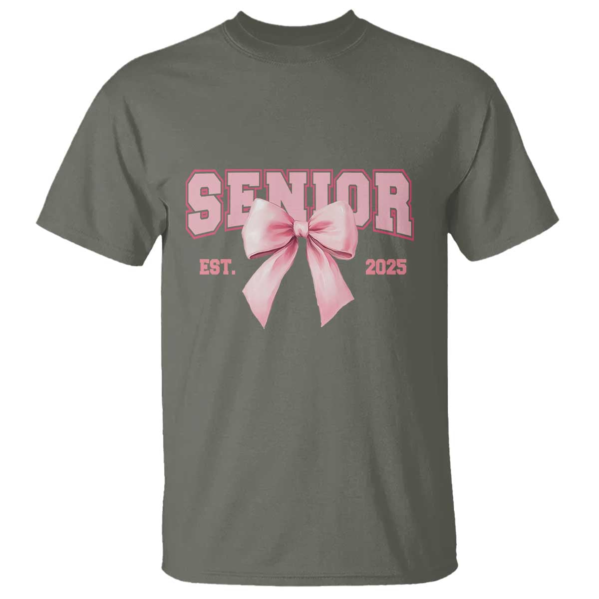 Funny Senior EST 2025 Graduation Coquette T Shirt TS11 Military Green Print Your Wear