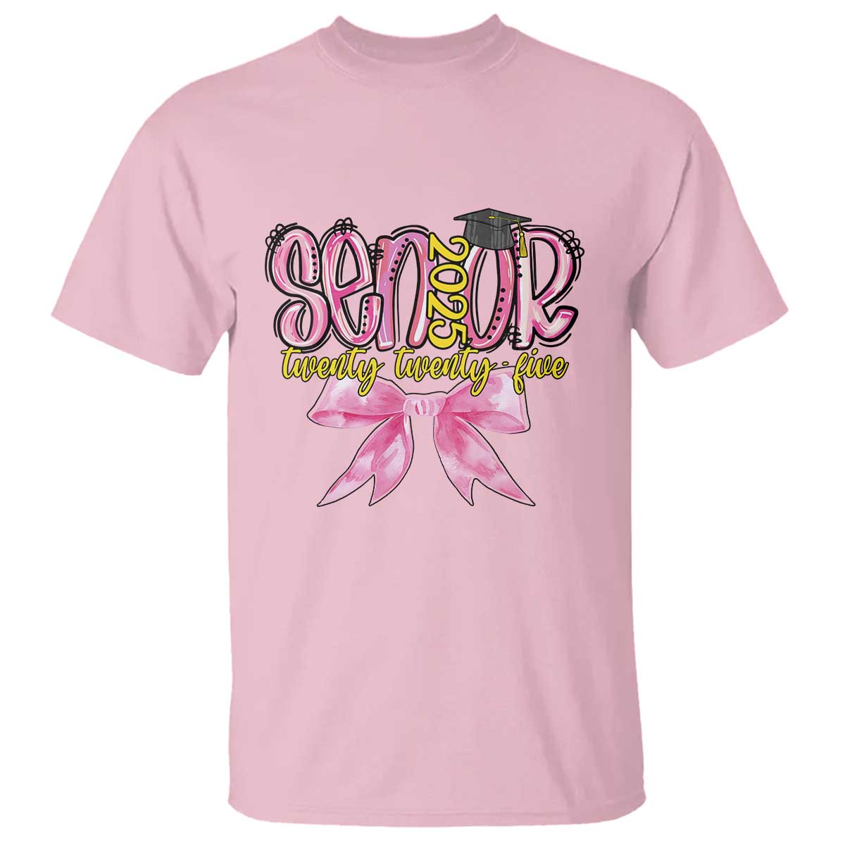 Funny Senior EST 2025 Graduation T Shirt Twenty Twenty Five Pink Bow TS11 Light Pink Print Your Wear