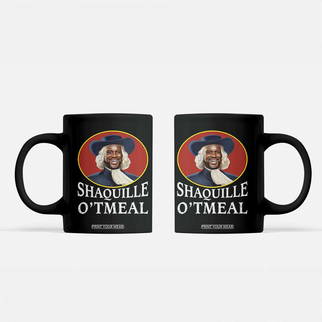 Funny Shaquille Oatmeal Coffee Mug Shaq O'neal Meme Cereal Parody TS02 Black Print Your Wear