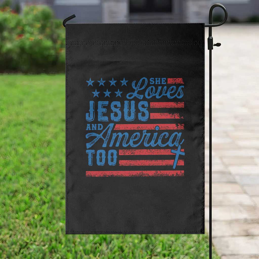 Funny She Loves Jesus And America Too Garden Flag 4th Of July Christian American Flag TS11 Print Your Wear