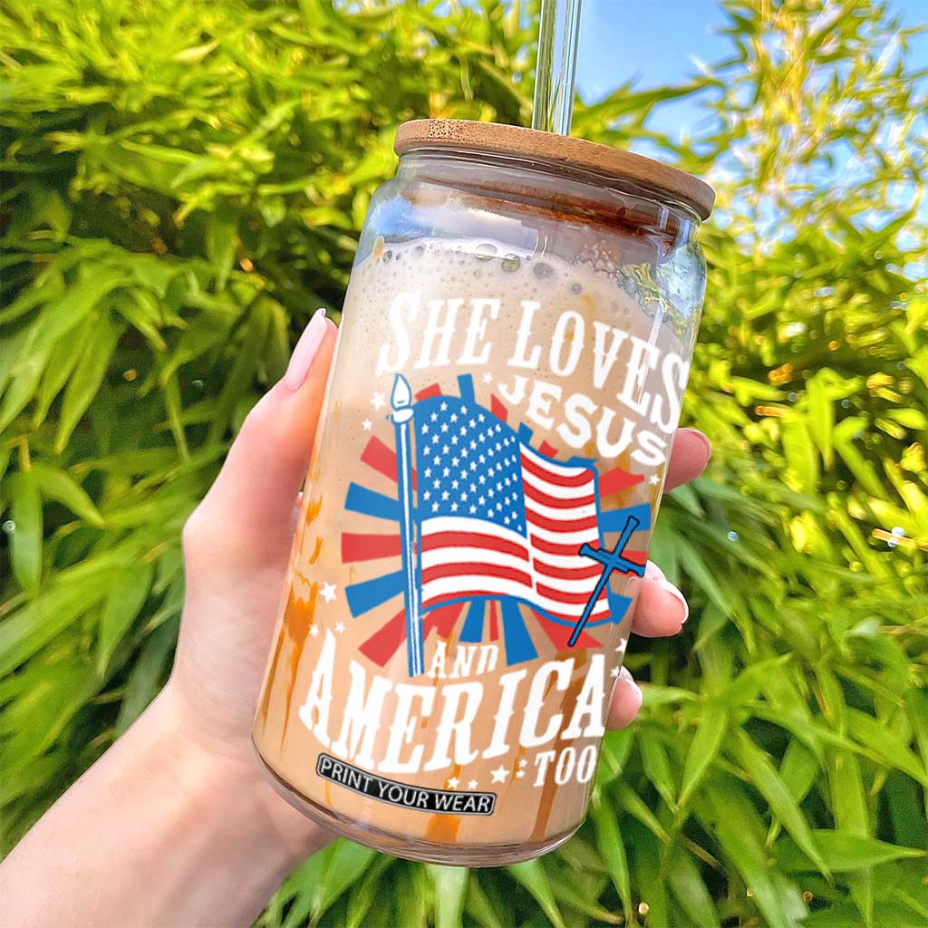 Funny She Loves Jesus And America Too Glass Can 4th Of July Patriotic Christian American Flag TS11 Print Your Wear