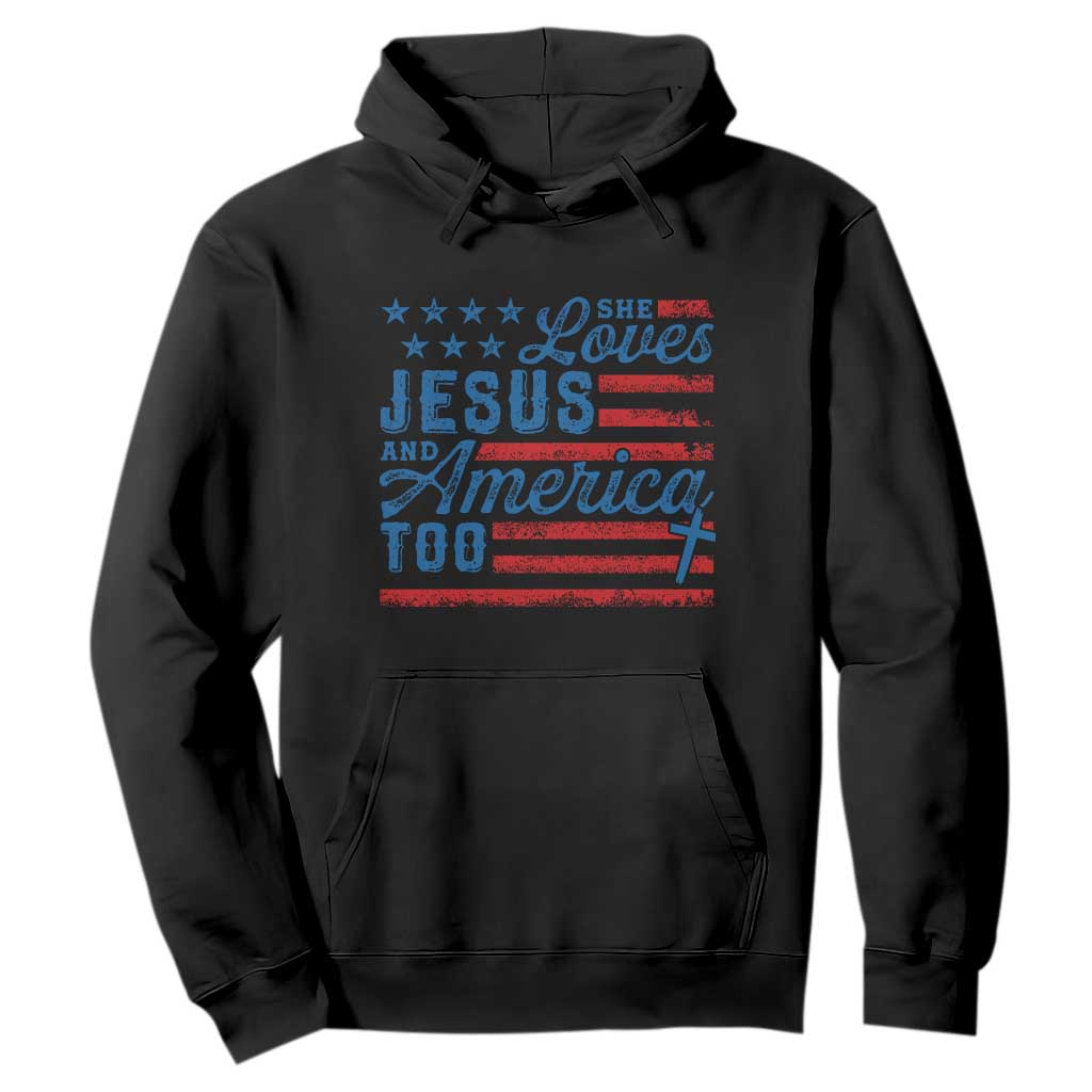 Funny She Loves Jesus And America Too Hoodie 4th Of July Christian American Flag TS11 Black Print Your Wear