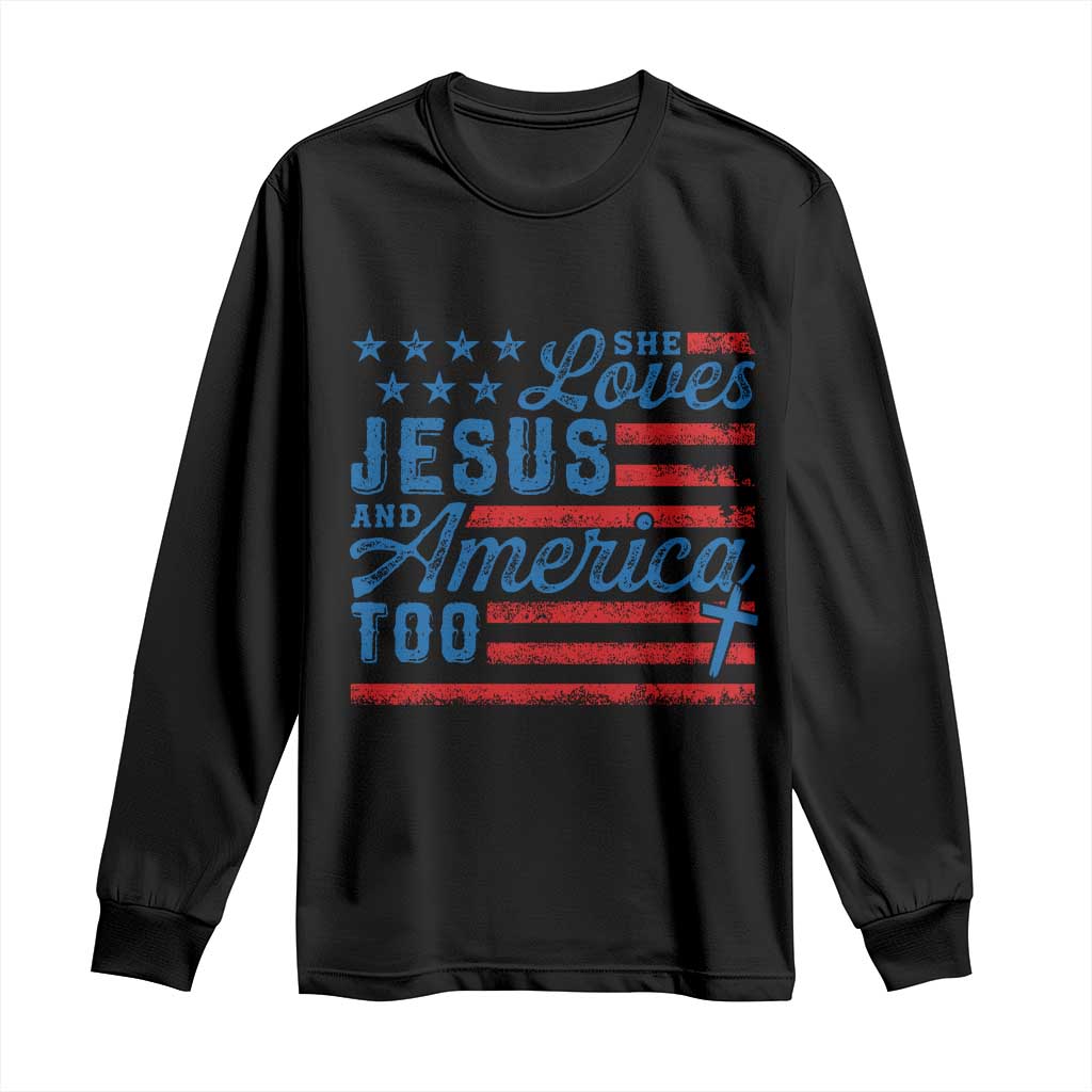 Funny She Loves Jesus And America Too Long Sleeve Shirt 4th Of July Christian American Flag TS11 Black Print Your Wear