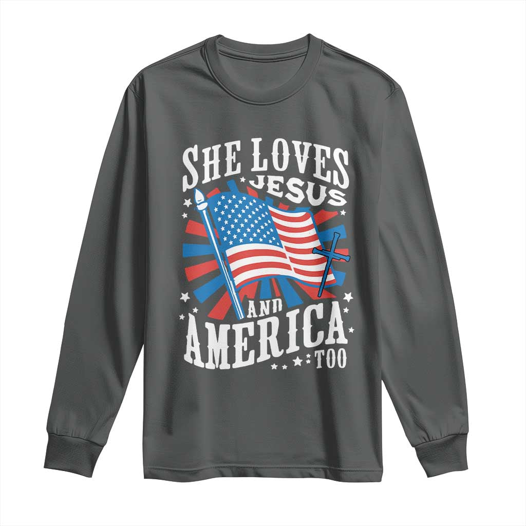 Funny She Loves Jesus And America Too Long Sleeve Shirt 4th Of July Patriotic Christian American Flag TS11 Dark Heather Print Your Wear