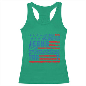Funny She Loves Jesus And America Too Racerback Tank Top 4th Of July Christian American Flag TS11 Irish Green Print Your Wear