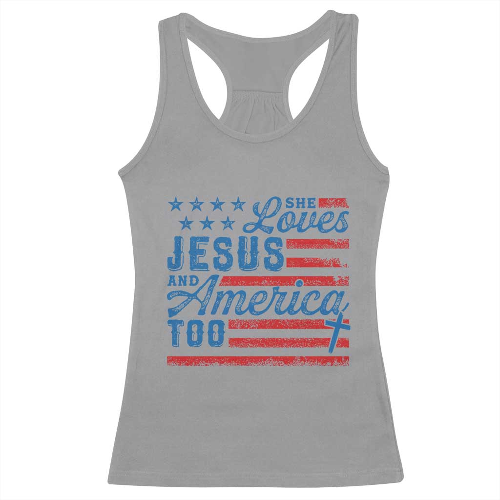 Funny She Loves Jesus And America Too Racerback Tank Top 4th Of July Christian American Flag TS11 Sport Gray Print Your Wear