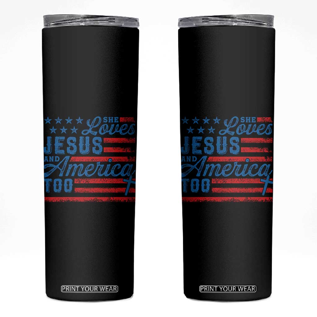 Funny She Loves Jesus And America Too Skinny Tumbler 4th Of July Christian American Flag TS11 Black Print Your Wear
