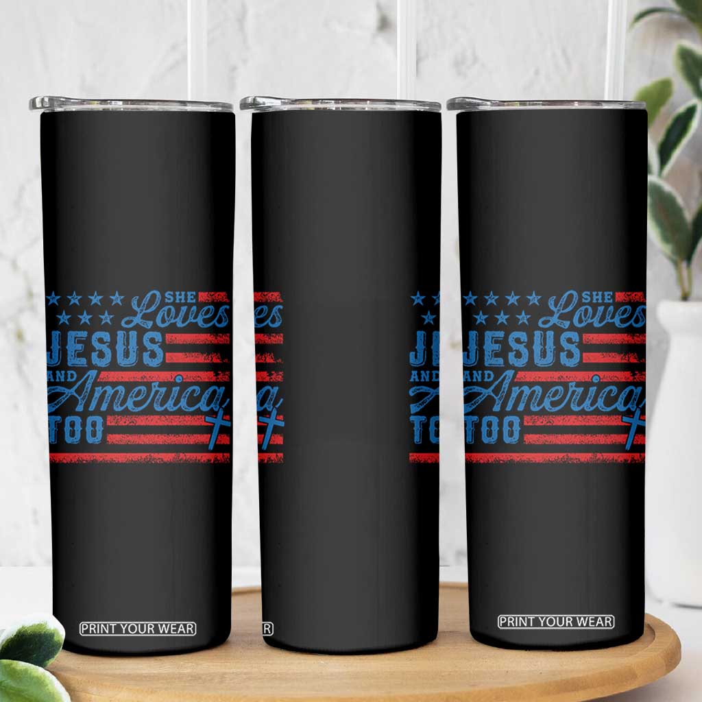 Funny She Loves Jesus And America Too Skinny Tumbler 4th Of July Christian American Flag TS11 Print Your Wear