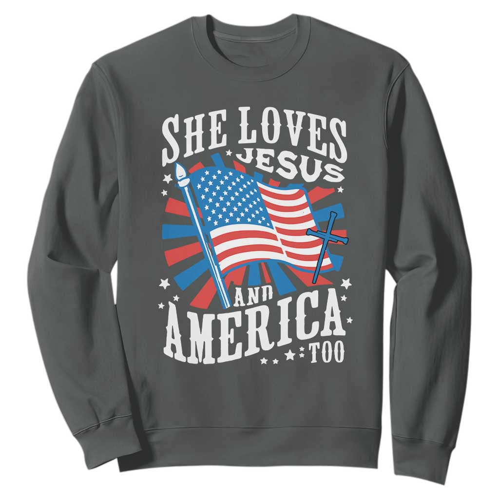 Funny She Loves Jesus And America Too Sweatshirt 4th Of July Patriotic Christian American Flag TS11 Dark Heather Print Your Wear