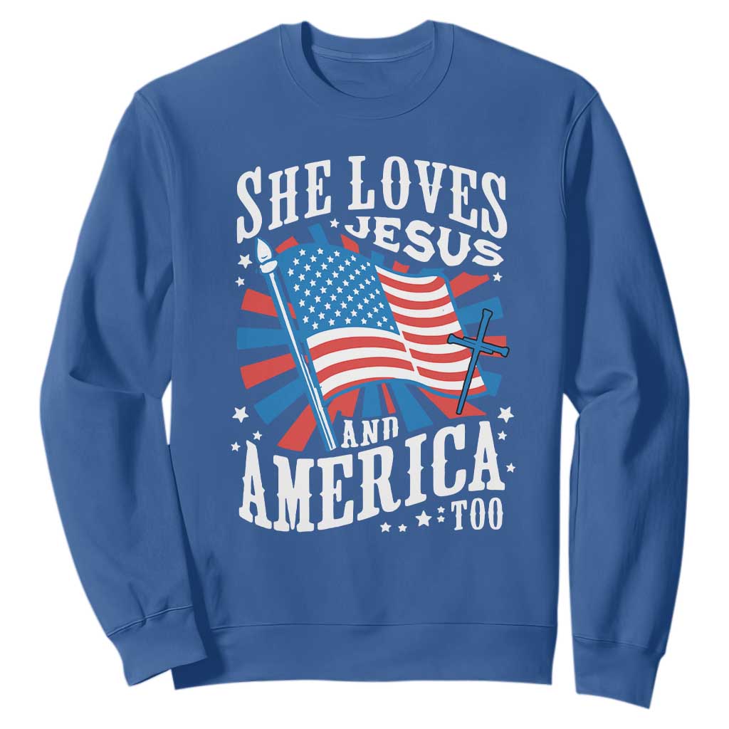 Funny She Loves Jesus And America Too Sweatshirt 4th Of July Patriotic Christian American Flag TS11 Royal Blue Print Your Wear