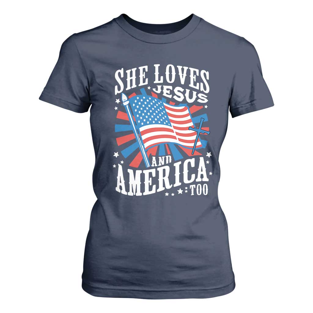 Funny She Loves Jesus And America Too T Shirt For Women 4th Of July Patriotic Christian American Flag TS11 Navy Print Your Wear