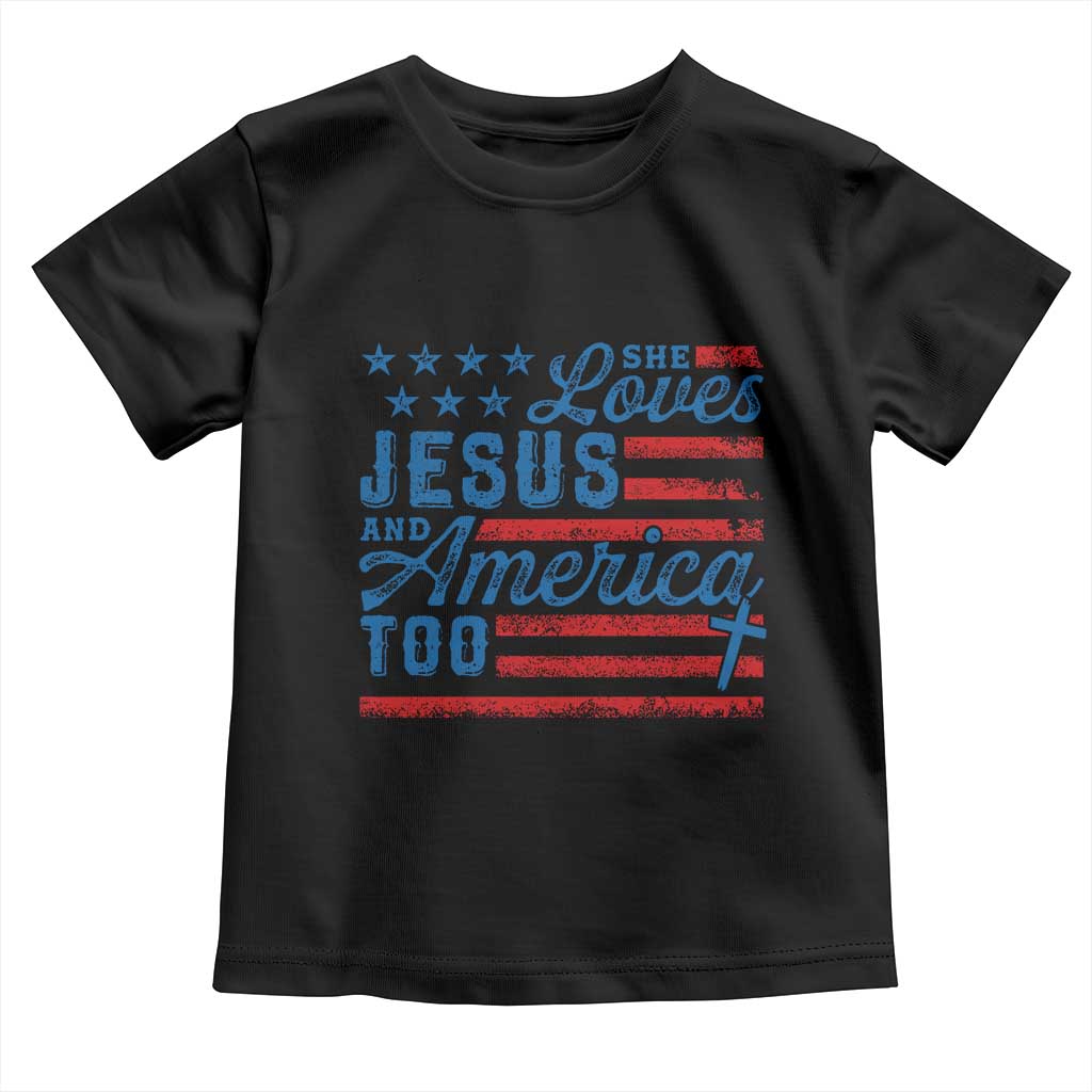 Funny She Loves Jesus And America Too Toddler T Shirt 4th Of July Christian American Flag TS11 Black Print Your Wear
