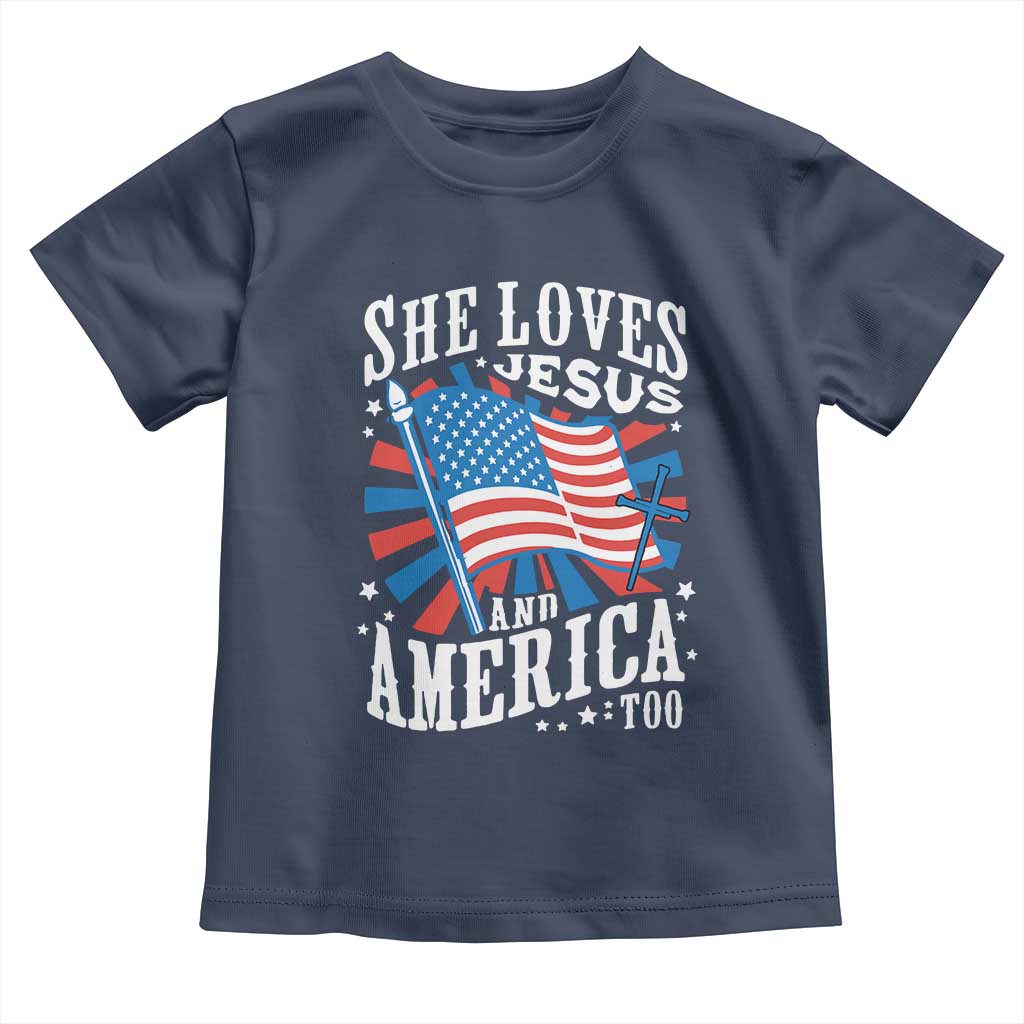 Funny She Loves Jesus And America Too Toddler T Shirt 4th Of July Patriotic Christian American Flag TS11 Navy Print Your Wear