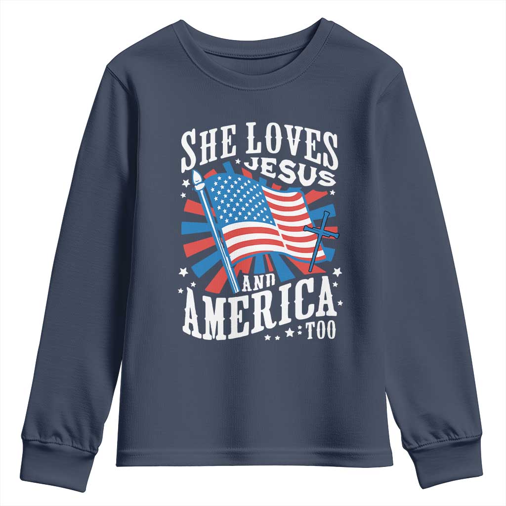 Funny She Loves Jesus And America Too Youth Sweatshirt 4th Of July Patriotic Christian American Flag TS11 Navy Print Your Wear