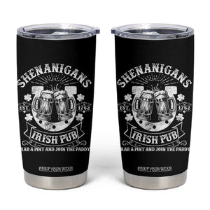 Funny Shenanigans Irish Pub Grab A Pint And Join The Paddy Tumbler Cup Irish Beer TS11 Black Print Your Wear