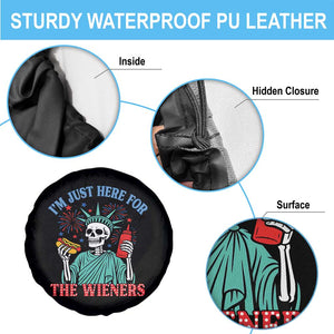 Funny Skeleton Lady Liberty Spare Tire Cover I'm Just Here For The Wieners 4th Of July Hot Dog TS02 Print Your Wear