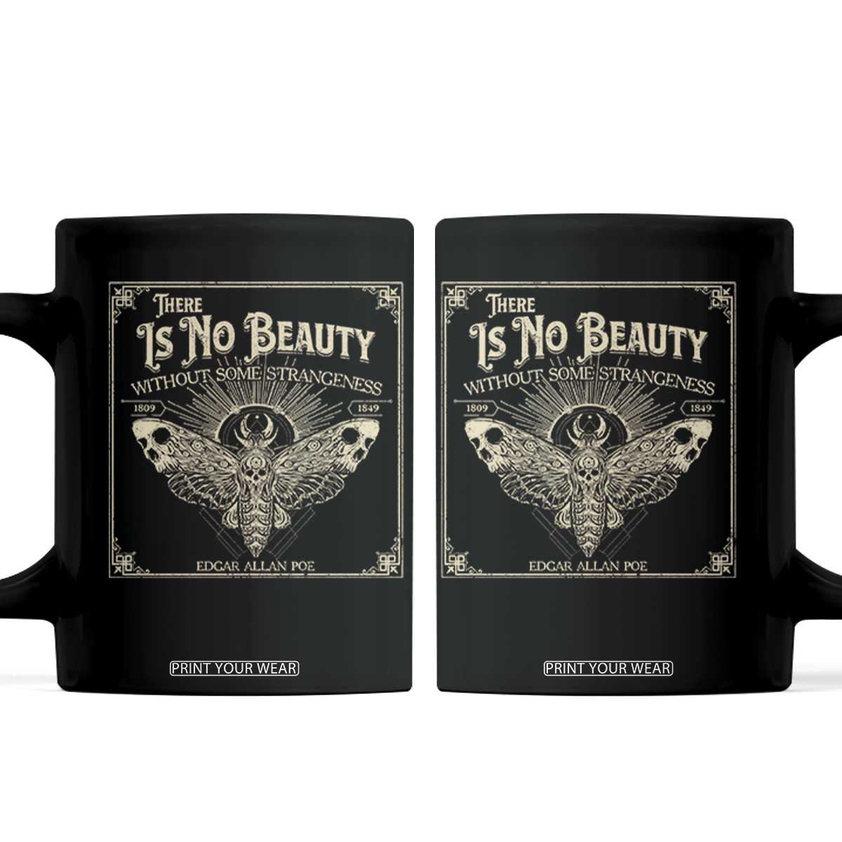 Funny Skull Moth Coffee Mug There Is No Beauty Without Some Strangeness Edgar Poe TS11 Black Print Your Wear