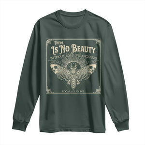 Funny Skull Moth Long Sleeve Shirt There Is No Beauty Without Some Strangeness Edgar Poe TS11 Dark Forest Green Print Your Wear