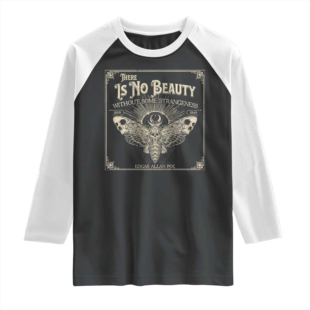 Funny Skull Moth Raglan Shirt There Is No Beauty Without Some Strangeness Edgar Poe TS11 Black White Print Your Wear