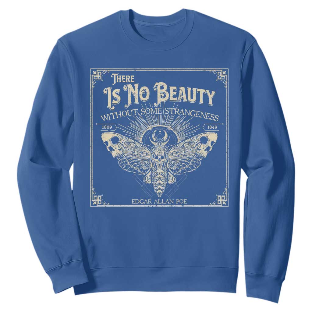 Funny Skull Moth Sweatshirt There Is No Beauty Without Some Strangeness Edgar Poe TS11 Royal Blue Print Your Wear