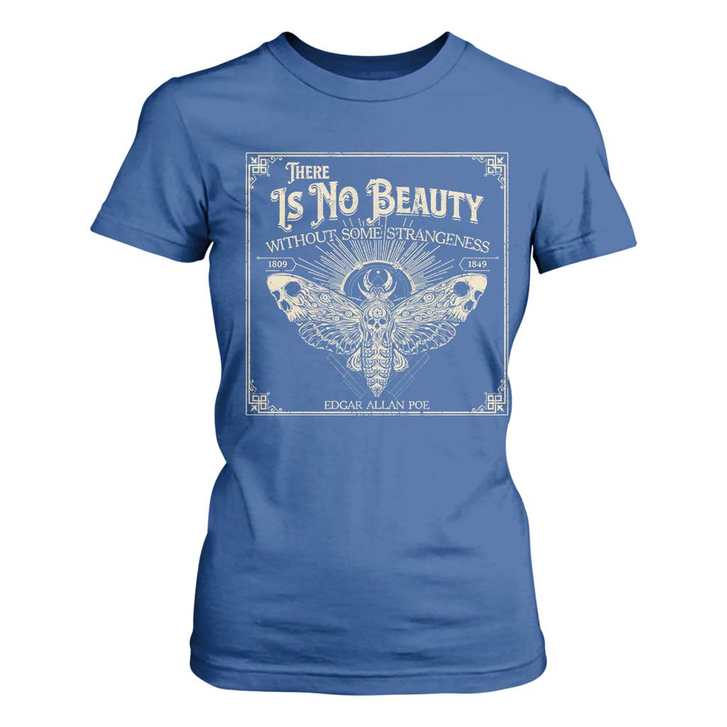 Funny Skull Moth T Shirt For Women There Is No Beauty Without Some Strangeness Edgar Poe TS11 Royal Blue Print Your Wear
