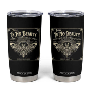Funny Skull Moth Tumbler Cup There Is No Beauty Without Some Strangeness Edgar Poe TS11 Black Print Your Wear