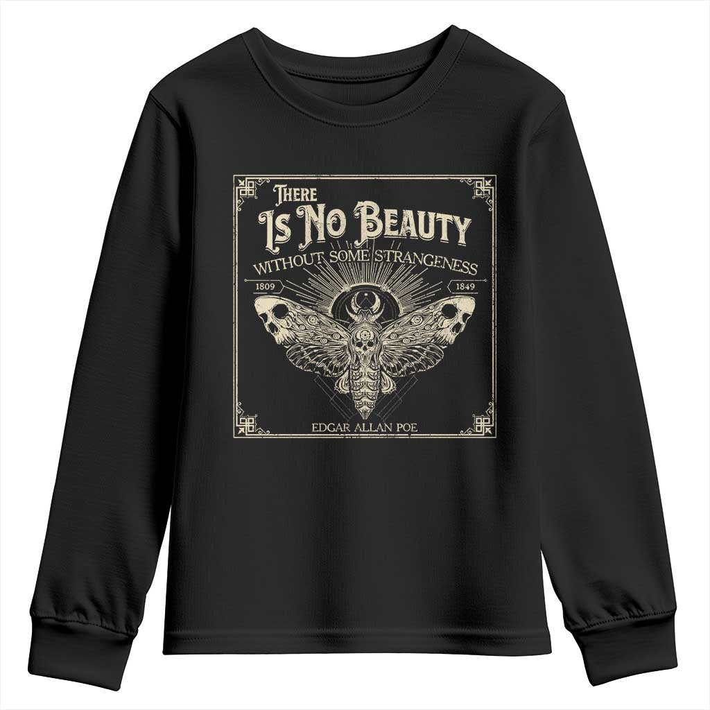 Funny Skull Moth Youth Sweatshirt There Is No Beauty Without Some Strangeness Edgar Poe TS11 Black Print Your Wear