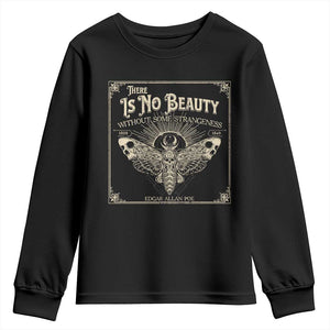 Funny Skull Moth Youth Sweatshirt There Is No Beauty Without Some Strangeness Edgar Poe TS11 Black Print Your Wear
