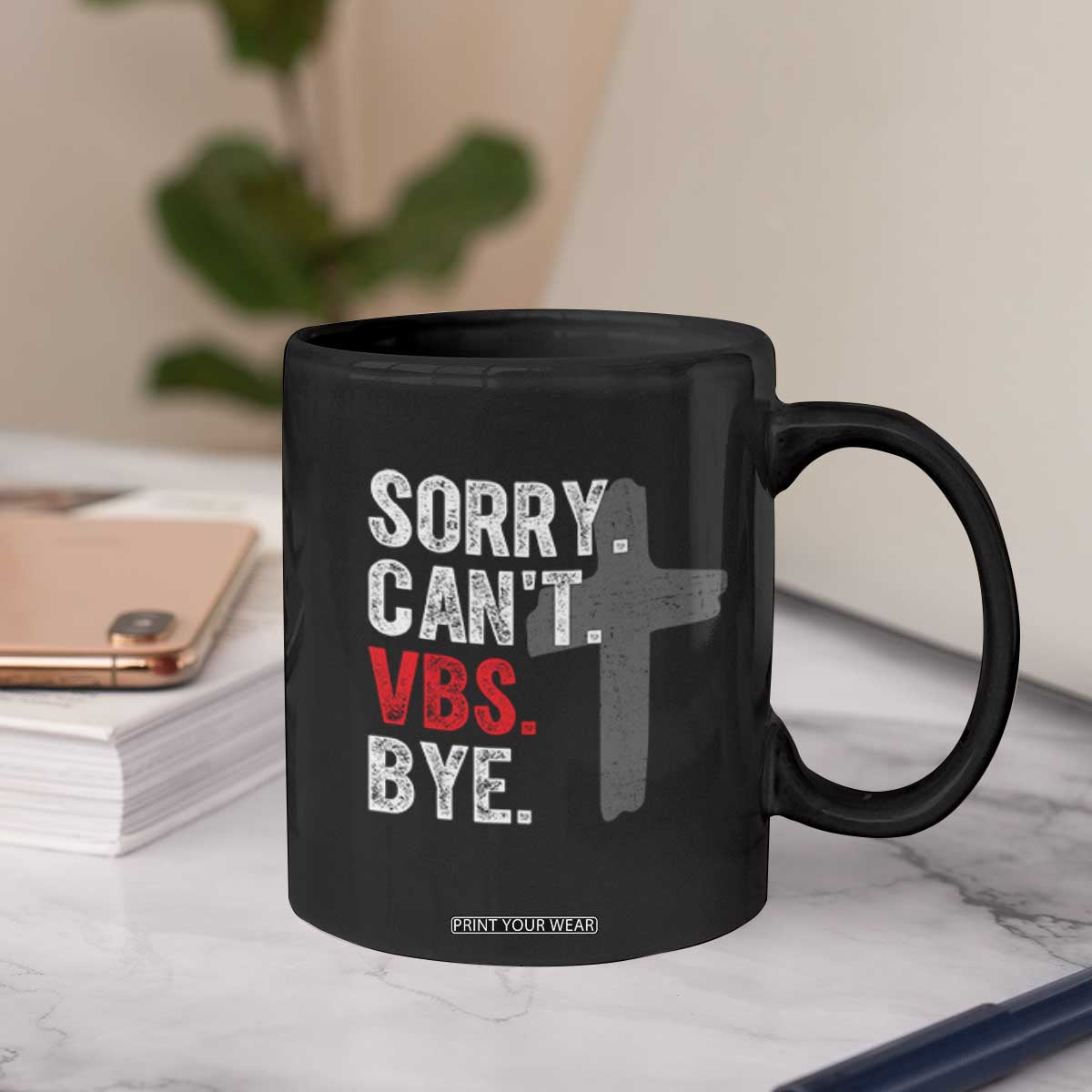 Funny Sorry Can't VBS Bye Coffee Mug VBS Cross TS11 Print Your Wear